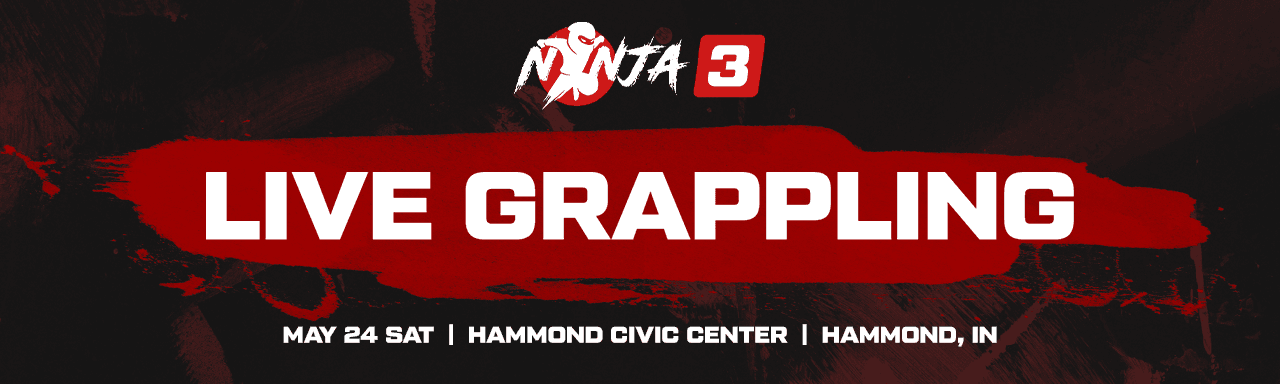 Ninja 3 Live Grappling banner